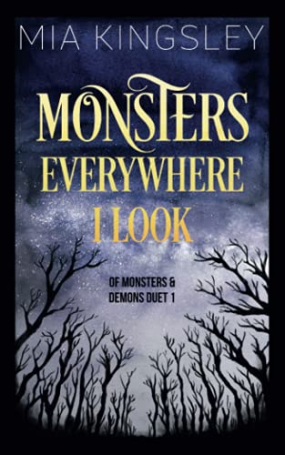 Monsters Everywhere I Look (Of Monsters And Demons Duet, Band 1)