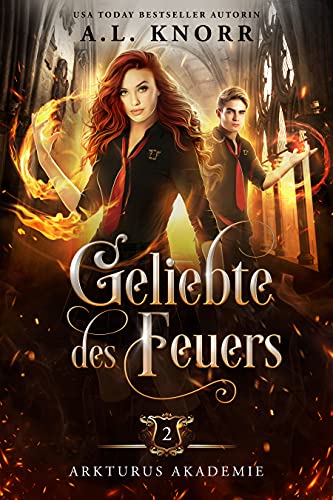 Geliebte des Feuers (Arkturus Akademie 2)