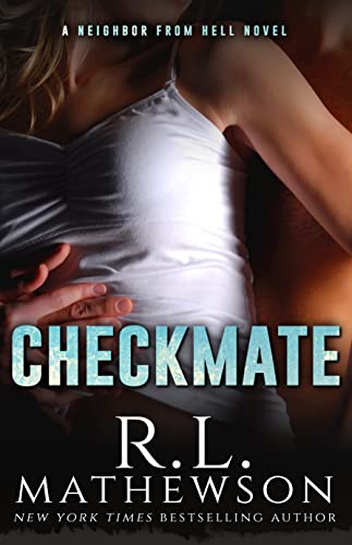 Checkmate (Neighbor from Hell Book 4)