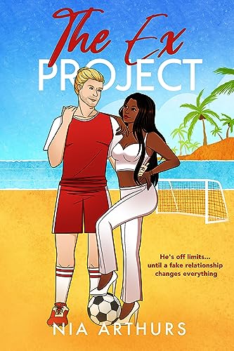 The Ex Project: A BWWM Romance (The Wrong Mr. Right Book 3)