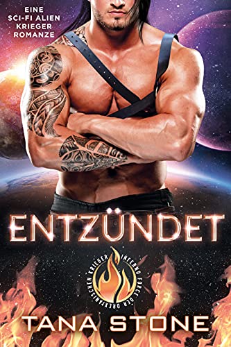 Entzündet: Eine Sci-Fi Alien Krieger Romanze (Inferno Force der drexianischen Krieger 1)