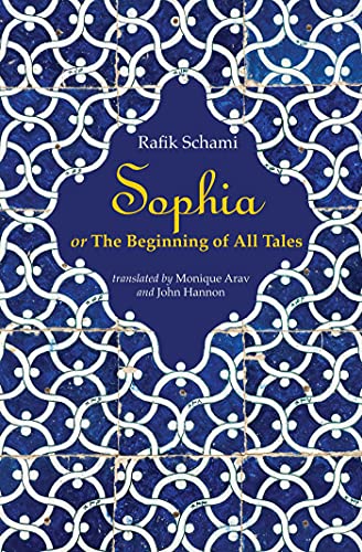 Sophia: or The Beginning of All Tales (English Edition)