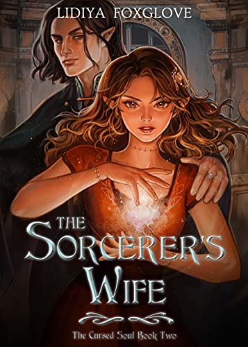 The Sorcerer's Wife (The Cursed Soul Book 2)