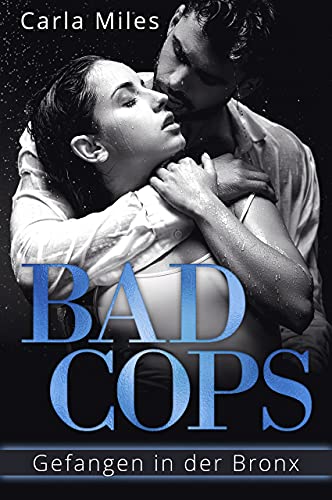 Bad Cops: Gefangen in der Bronx