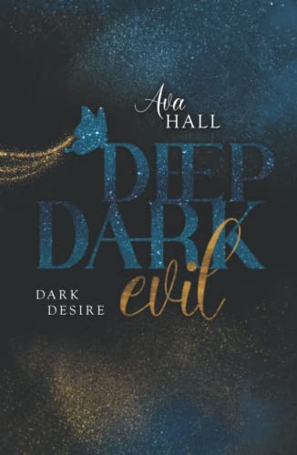 DEEP DARK EVIL: Dark Desire (Dark Reverse Harem)
