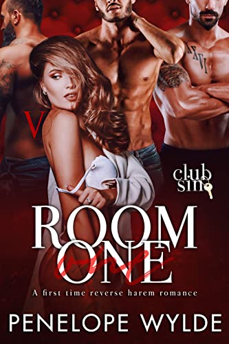 Room One: Club Sin: A Forbidden Second Chance Reverse Harem Romance