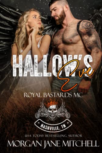 Hallow's Eve (Royal Bastards MC: Nashville, TN, Band 1)
