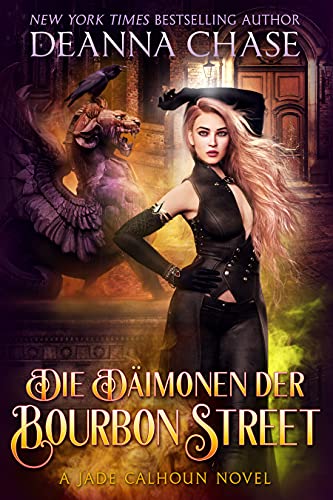 Die Dämonen der Bourbon Street (Jade Calhoun Serie 3)