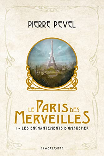 Le Paris des merveilles, T1 : Les Enchantements d'Ambremer: Suivi de Magicis in mobile
