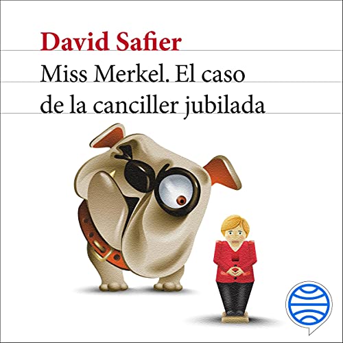 Miss Merkel - El caso de la canciller jubilada: Miss Merkel 1