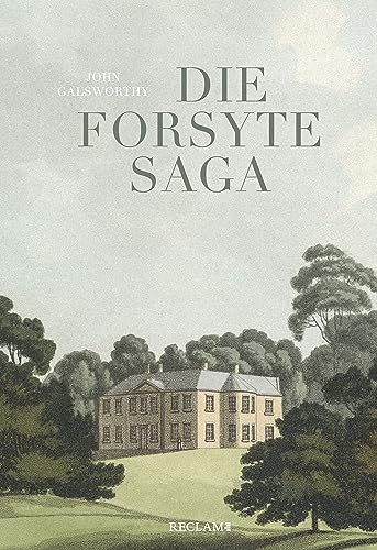 Die Forsyte Saga: Drei Bände in einem E-Book: Der reiche Mann | In Fesseln | Zu vermieten
