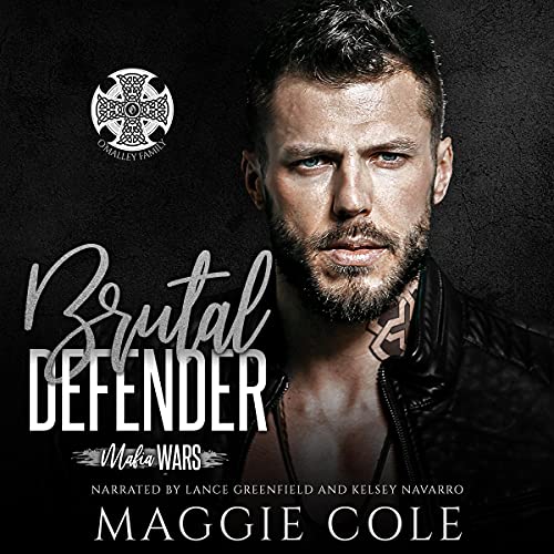 Brutal Defender: The O'Malley Family (Mafia Wars, Book 8)