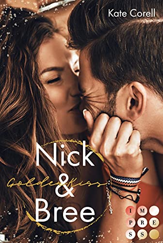 Golden Kiss: Nick & Bree (Virginia Kings 2): Knisternde Sports Romance über unerwartete College-Liebe zu einem Fußballstar