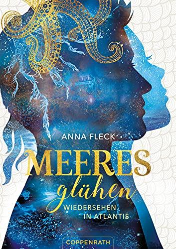 Meeresglühen (Bd. 2): Wiedersehen in Atlantis