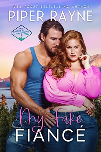 My Fake Fiancé (The Greene Family Book 8)