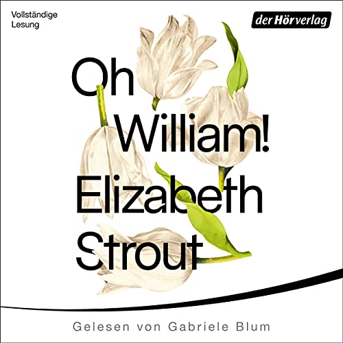 Oh, William!: Lucy Barton 3