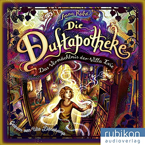 Das Vermächtnis der Villa Evie: Die Duftapotheke 6