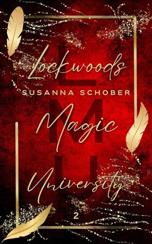 Lockwoods Magic University: Das zweite Jahr