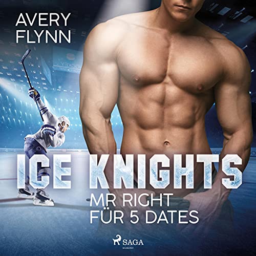 Mr Right für 5 Dates: Ice Knights 1