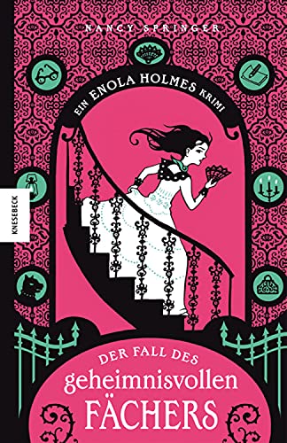 Der Fall des geheimnisvollen Fächers: Ein Enola-Holmes-Krimi: Band 4 (Enola Holmes)