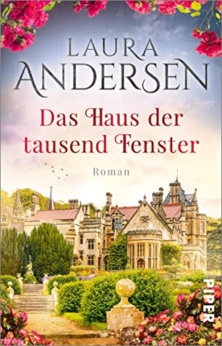Das Haus der tausend Fenster: Roman