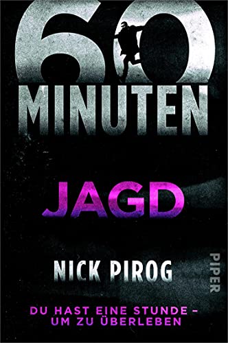 60 Minuten – Jagd (Die Henry-Bins-Serie 5): Du hast eine Stunde – um zu überleben