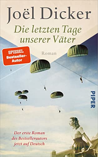 Die letzten Tage unserer Väter: Roman