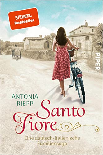 Santo Fiore (Die Belmonte-Reihe 3): Eine deutsch-italienische Familiensaga