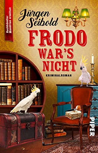 Frodo war's nicht: Kriminalroman | Humorvoller Cosy Crime über einen Buchhändler im Ermittlungsfieber zu J.R.R. Tolkiens 130. Jubiläum (Lesen auf eigene Gefahr 3)