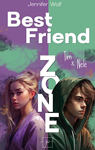 Best Friend Zone - Tim und Nele
