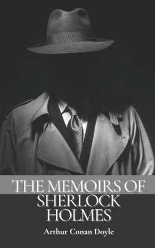 The Memoirs of Sherlock Holmes