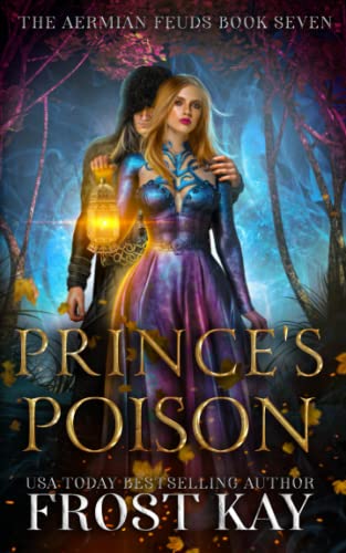 Prince's Poison (The Aermian Feuds, Band 7)