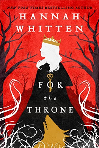 For The Throne (The Wilderwood Books Book 2)