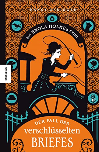 Der Fall des verschlüsselten Briefes: Ein Enola-Holmes-Krimi: Band 6 (Enola Holmes)