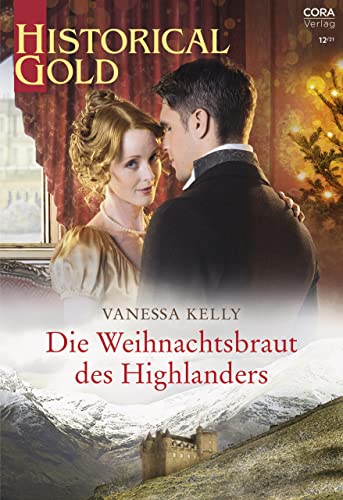 Die Weihnachtsbraut des Highlanders (Historical Gold 372)
