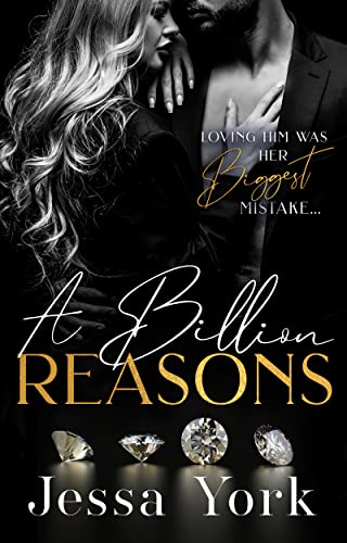 A Billion Reasons: A Dark Billionaire Mafia Romance (The Rosetti Crime Family Book 3)