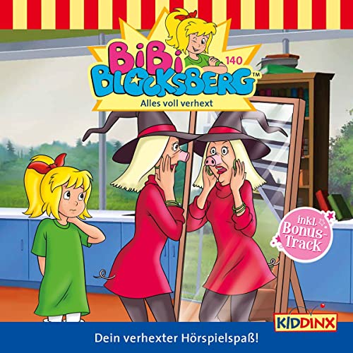 Alles voll verhext: Bibi Blocksberg 140