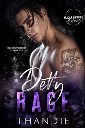 Petty Rage: A Bad Boy Trainwreck Part I (Westbrook Blues, Band 4)