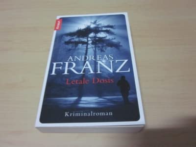 Letale Dosis. Kriminalroman