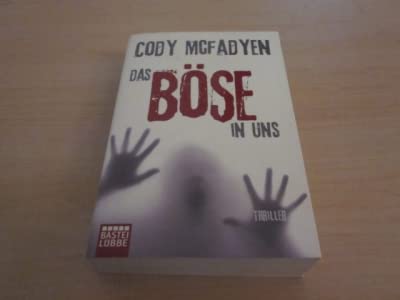 Das Böse in uns. Thriller