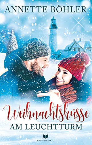 Weihnachtsküsse am Leuchtturm (Verliebte Küsse 1)