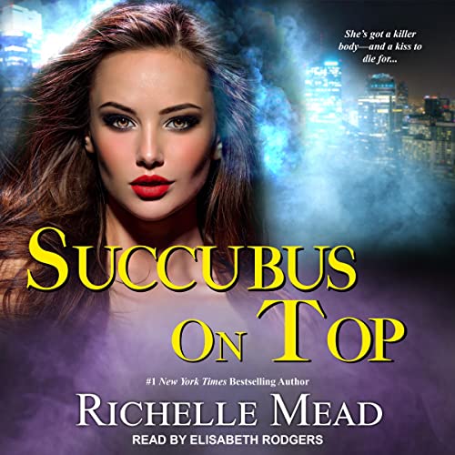 Succubus on Top: Georgina Kincaid Series, Book 2