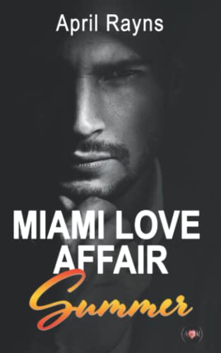 Miami Love Affair: Summer