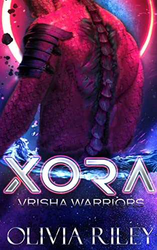 Xora (Vrisha Warriors Book 1)
