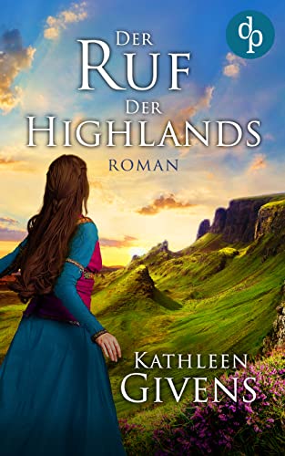 Der Ruf der Highlands (Kilgannon-Reihe 2)