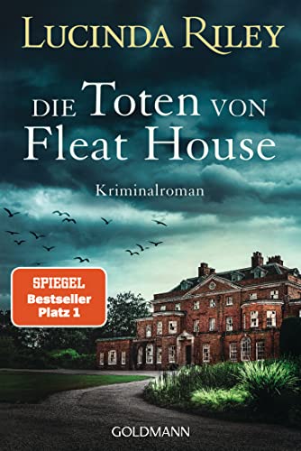 Die Toten von Fleat House: Ein atmosphärischer Kriminalroman von der Bestsellerautorin der „Sieben Schwestern Reihe“