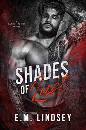 Shades of Lust (The Carnal Tower Book 1)