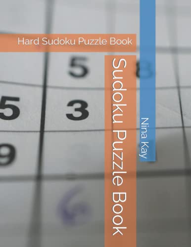 Sudoku Puzzle Book: Hard Sudoku Puzzle Book