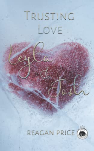 Trusting Love: Leyla & Josh