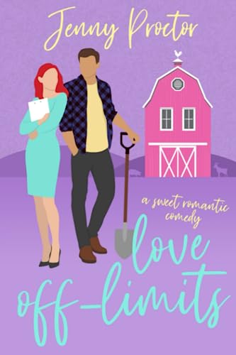 Love Off-Limits: A Sweet Romantic Comedy (Some Kind of Love)